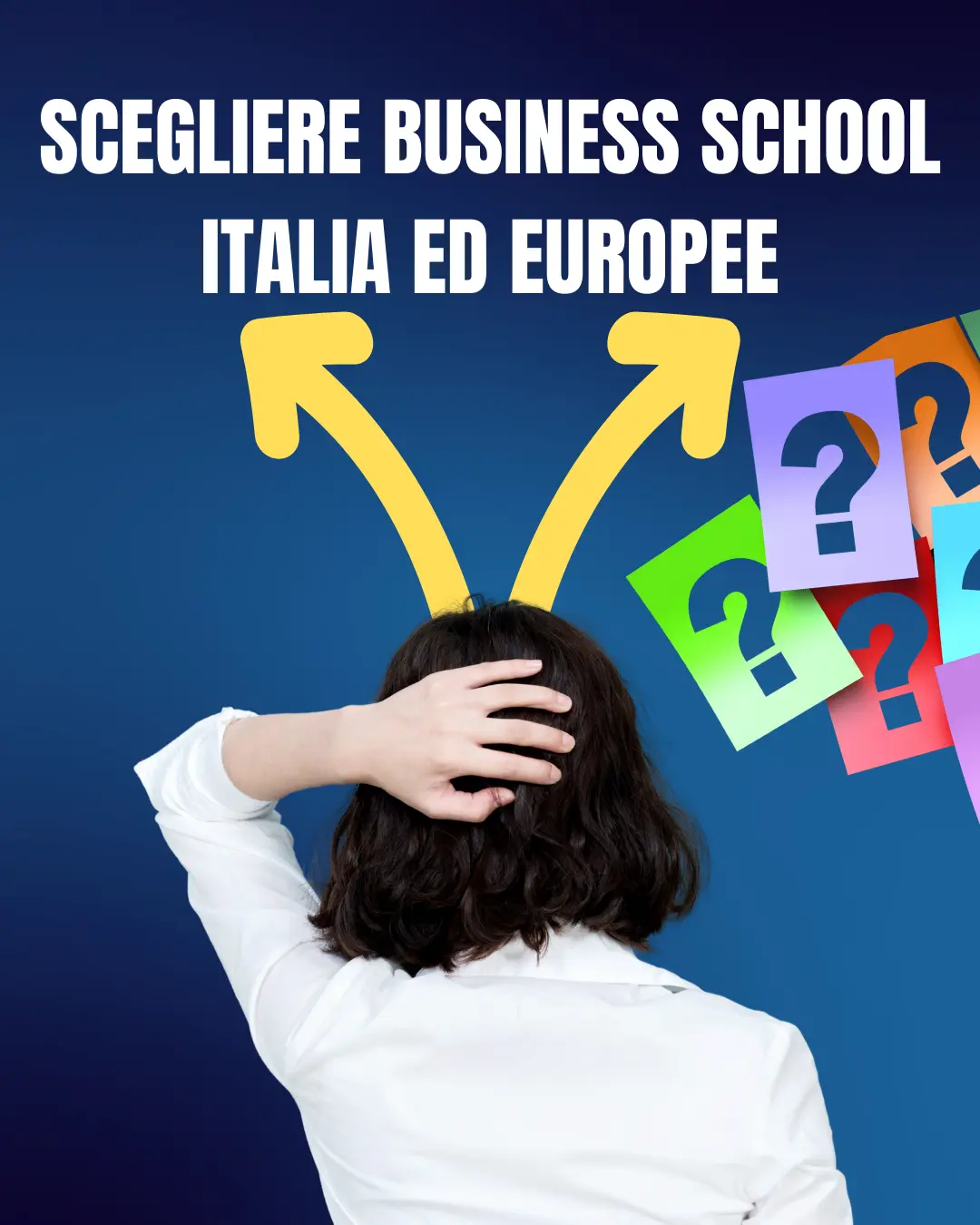 Business School Italia ed Europee: 5 criteri essenziali